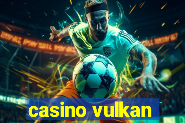 casino vulkan